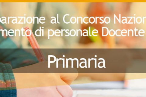 Preparazione al concorso nazionale Docenti per la Scuola Primaria