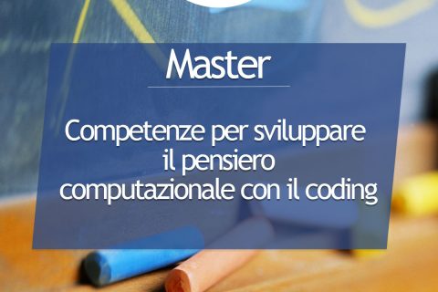 Master Competenze per sviluppare il pensiero computazionale con il coding